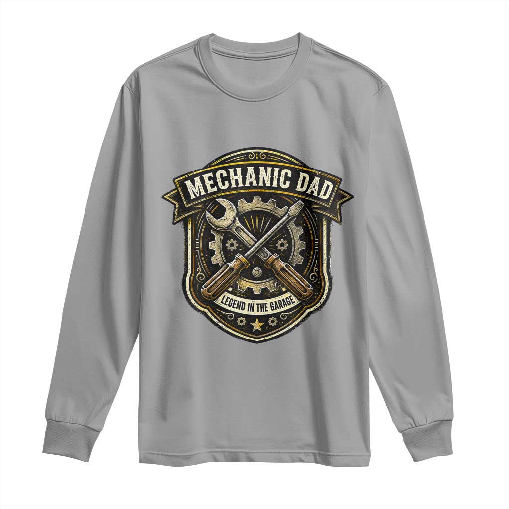 Mechanic Dad Legend In The Garage Long Sleeve Shirt Funny Auto Repair Fathers Day Gift