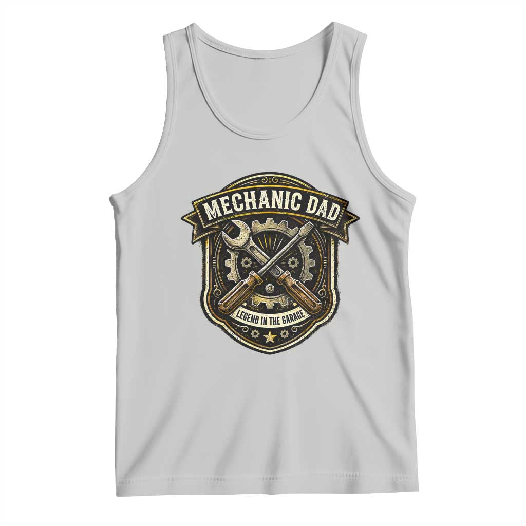 Mechanic Dad Legend In The Garage Tank Top Funny Auto Repair Fathers Day Gift