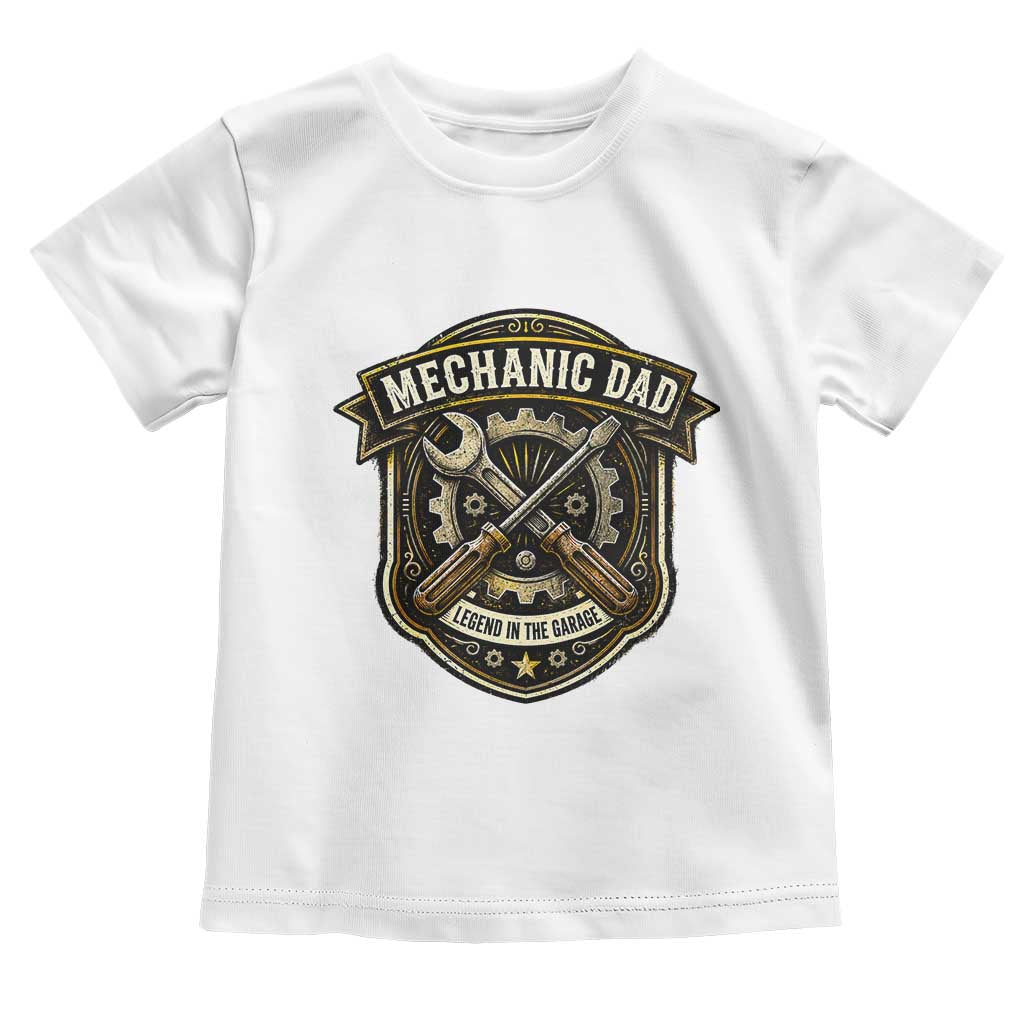 Mechanic Dad Legend In The Garage Toddler T Shirt Funny Auto Repair Fathers Day Gift