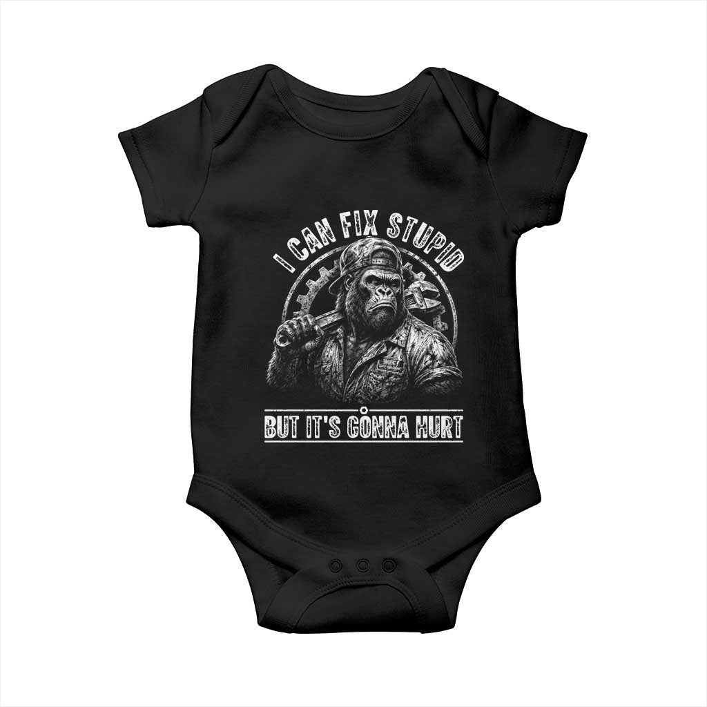 Funny Gorilla Mechanic Baby Onesie I Can Fix Stupid But Its Gonna Hurt