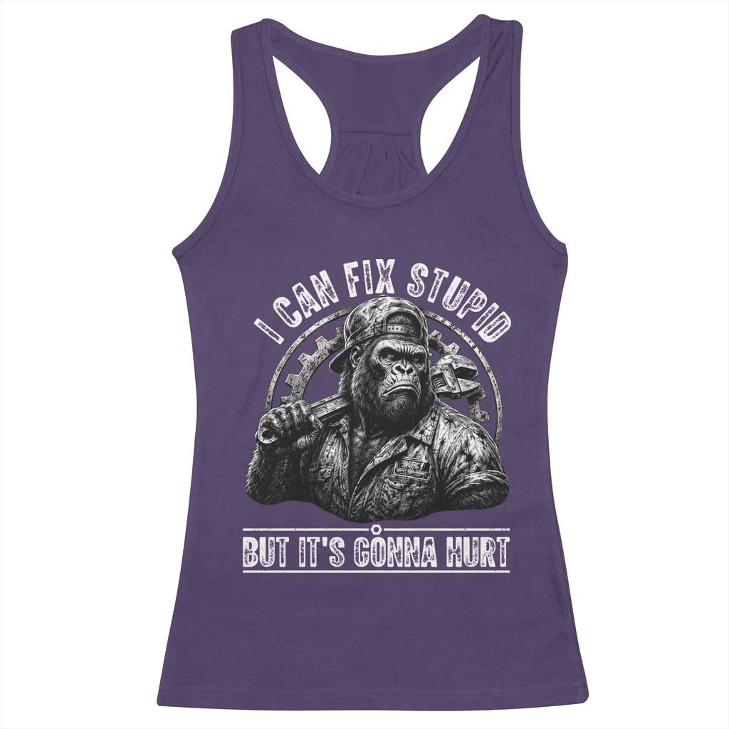 Funny Gorilla Mechanic Racerback Tank Top I Can Fix Stupid But Its Gonna Hurt