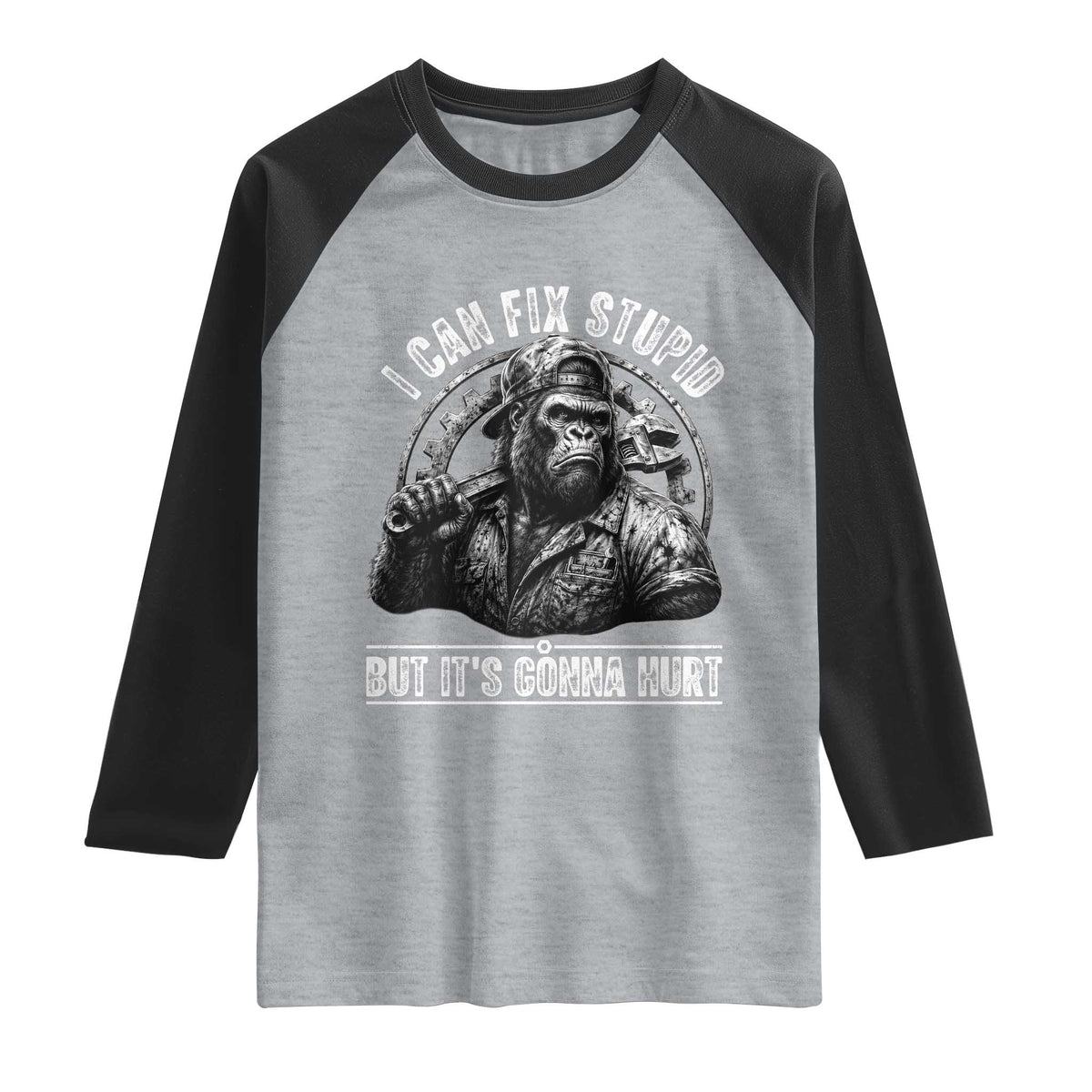 Funny Gorilla Mechanic Raglan Shirt I Can Fix Stupid But Its Gonna Hurt