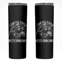 Funny Gorilla Mechanic Skinny Tumbler I Can Fix Stupid But Its Gonna Hurt