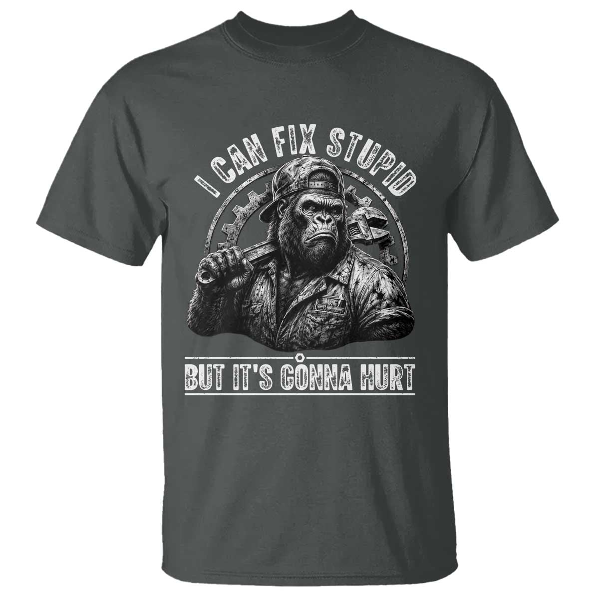 Funny Gorilla Mechanic T Shirt I Can Fix Stupid But Its Gonna Hurt