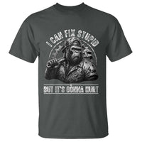 Funny Gorilla Mechanic T Shirt I Can Fix Stupid But Its Gonna Hurt
