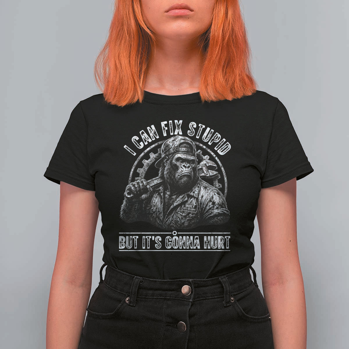 Funny Gorilla Mechanic T Shirt For Women I Can Fix Stupid But Its Gonna Hurt