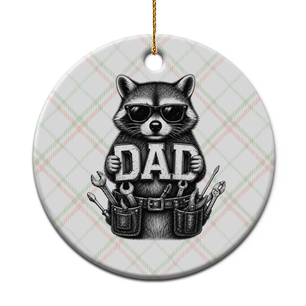 Funny Raccoon Dad Mechanic Ceramic Ornament Trash Panda Fathers Day Gift