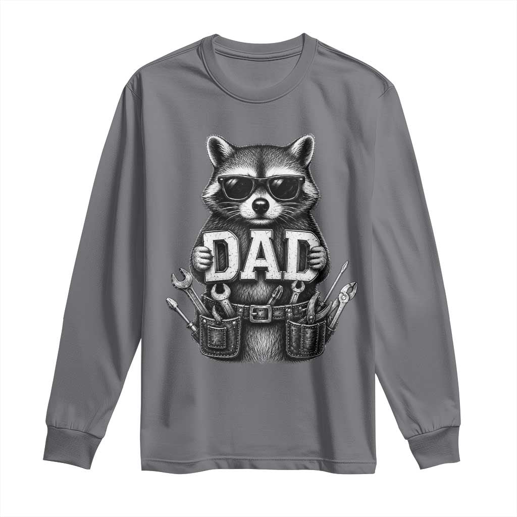 Funny Raccoon Dad Mechanic Long Sleeve Shirt Trash Panda Fathers Day Gift