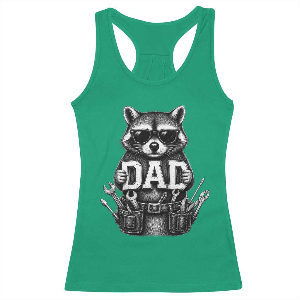 Funny Raccoon Dad Mechanic Racerback Tank Top Trash Panda Fathers Day Gift
