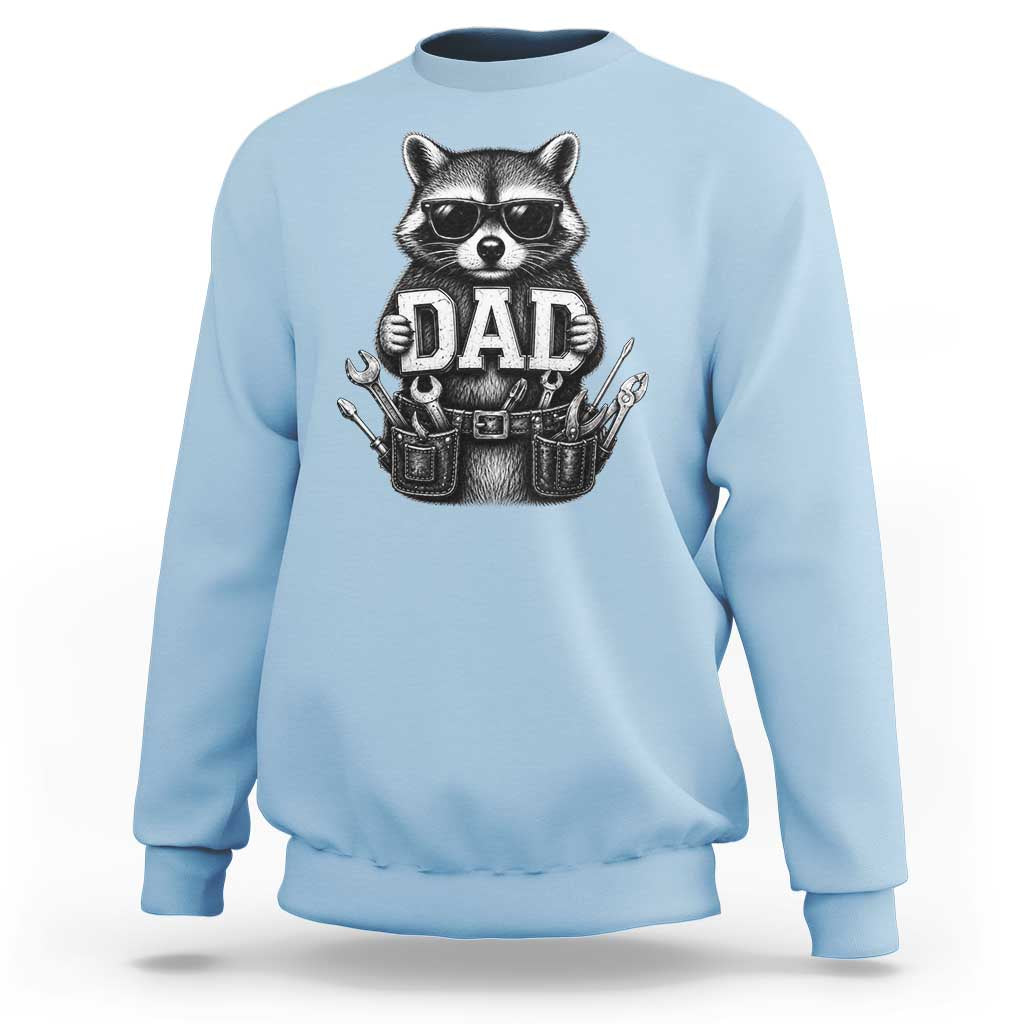 Funny Raccoon Dad Mechanic Sweatshirt Trash Panda Fathers Day Gift