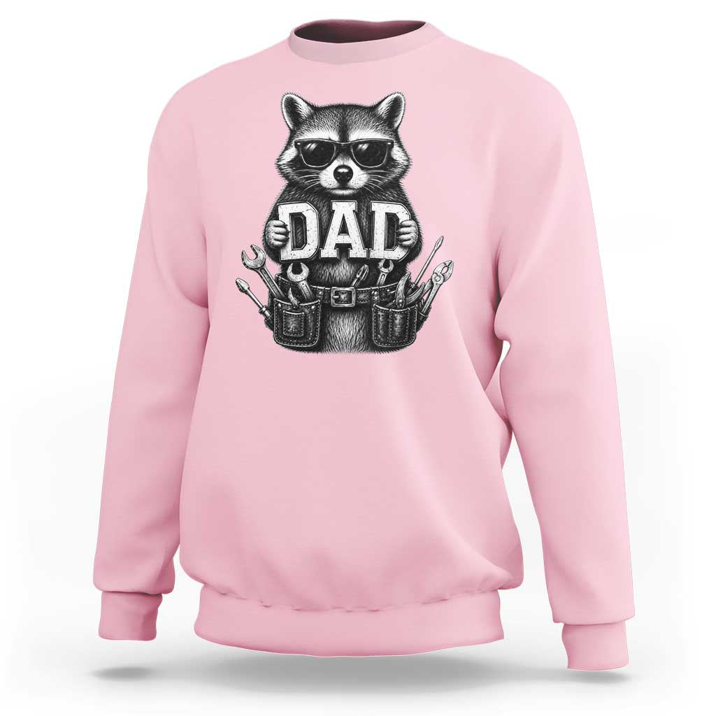 Funny Raccoon Dad Mechanic Sweatshirt Trash Panda Fathers Day Gift