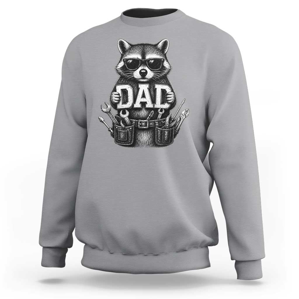 Funny Raccoon Dad Mechanic Sweatshirt Trash Panda Fathers Day Gift