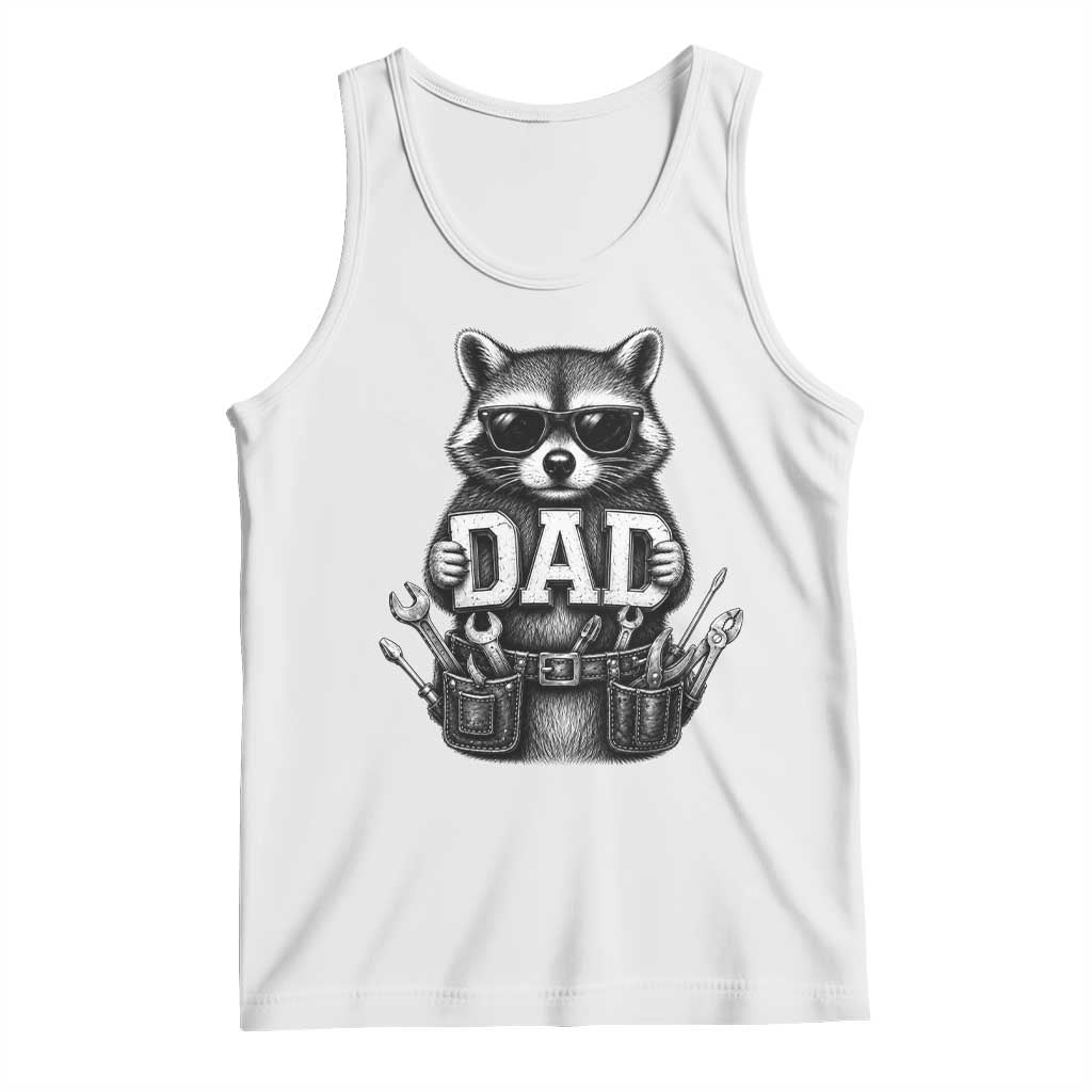 Funny Raccoon Dad Mechanic Tank Top Trash Panda Fathers Day Gift
