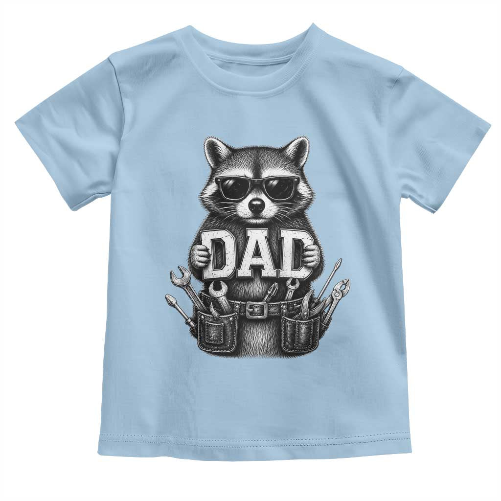 Funny Raccoon Dad Mechanic Toddler T Shirt Trash Panda Fathers Day Gift