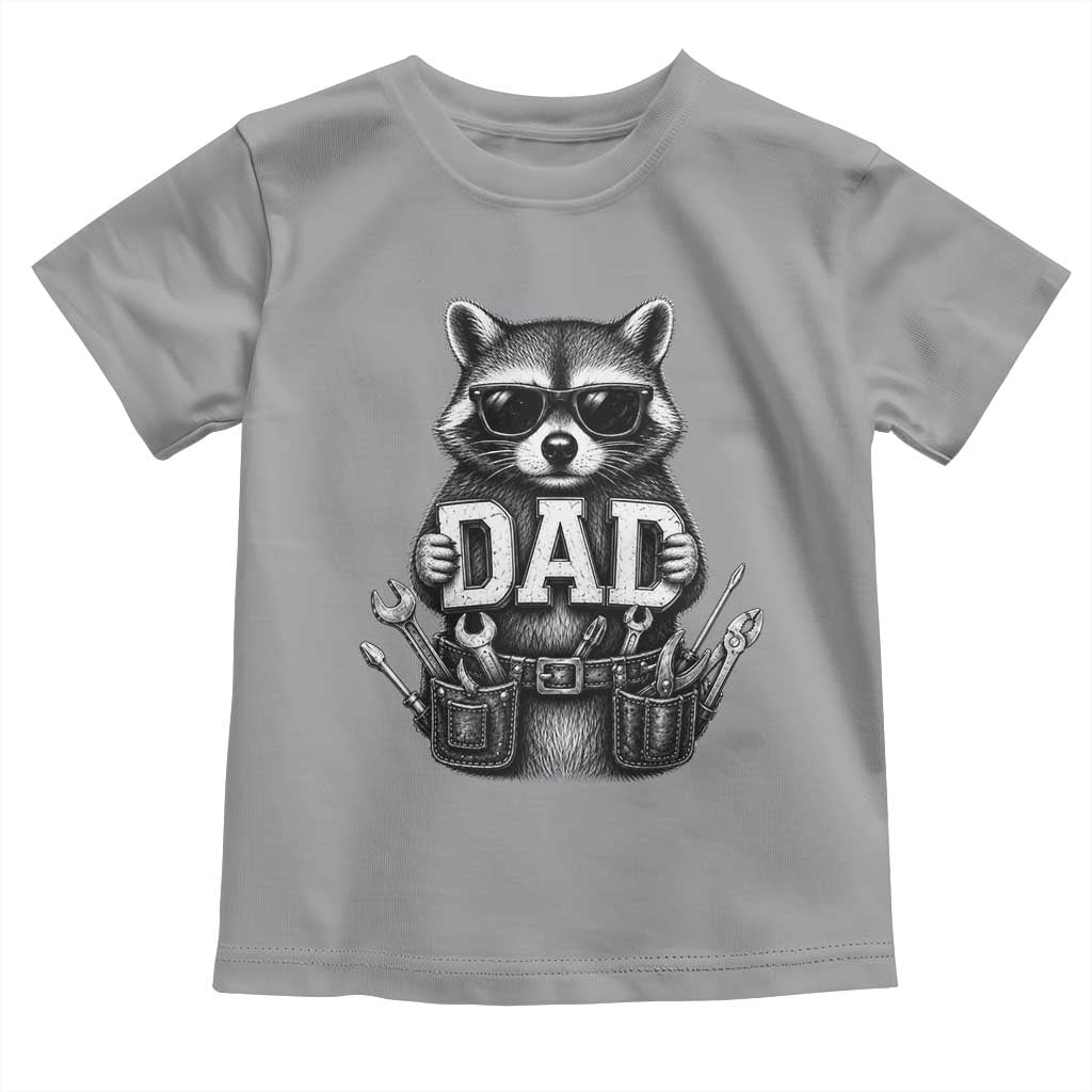 Funny Raccoon Dad Mechanic Toddler T Shirt Trash Panda Fathers Day Gift