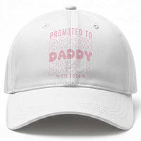 Promoted To Daddy 2026 New Girl Dad Baseball Cap First Time Fathers Day Gift