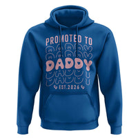 Promoted To Daddy 2026 New Girl Dad Hoodie First Time Fathers Day Gift