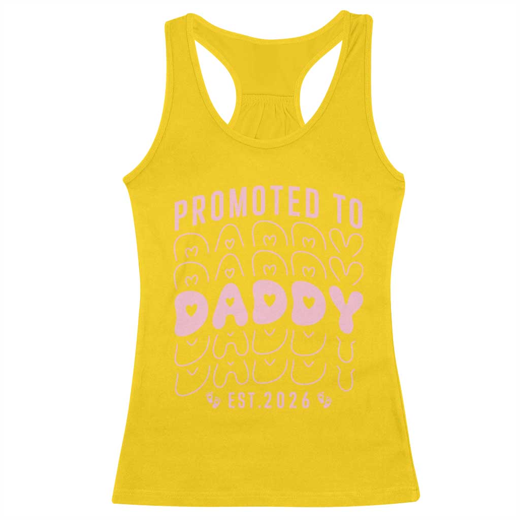 Promoted To Daddy 2026 New Girl Dad Racerback Tank Top First Time Fathers Day Gift