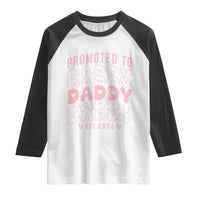 Promoted To Daddy 2026 New Girl Dad Raglan Shirt First Time Fathers Day Gift