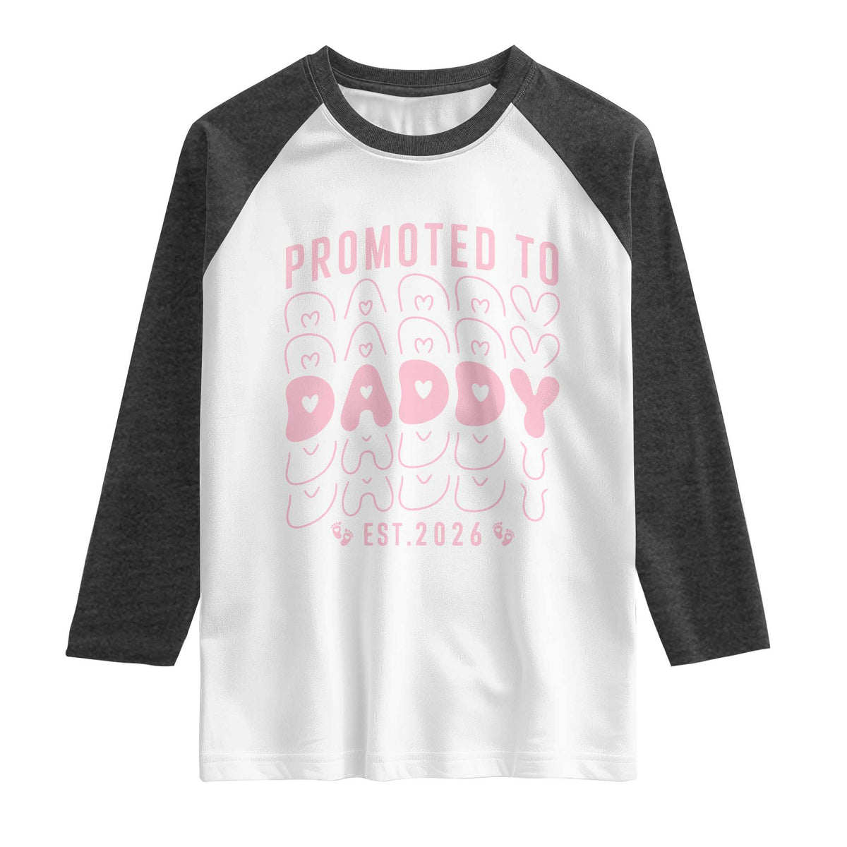 Promoted To Daddy 2026 New Girl Dad Raglan Shirt First Time Fathers Day Gift