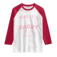 Promoted To Daddy 2026 New Girl Dad Raglan Shirt First Time Fathers Day Gift