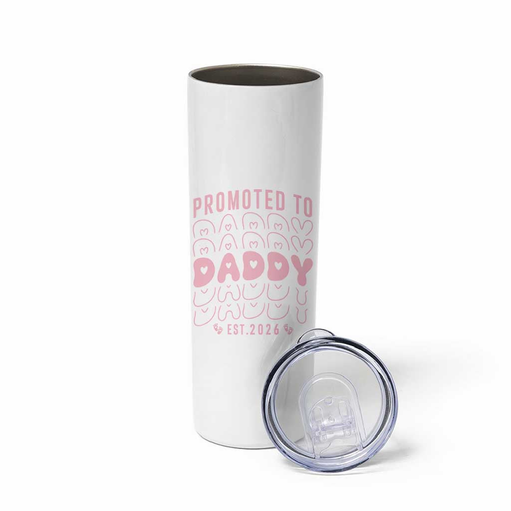 Promoted To Daddy 2026 New Girl Dad Skinny Tumbler First Time Fathers Day Gift