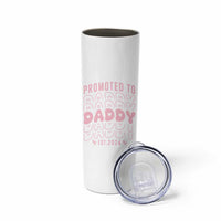 Promoted To Daddy 2026 New Girl Dad Skinny Tumbler First Time Fathers Day Gift