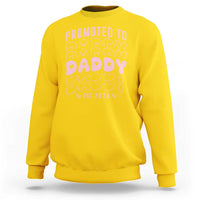 Promoted To Daddy 2026 New Girl Dad Sweatshirt First Time Fathers Day Gift
