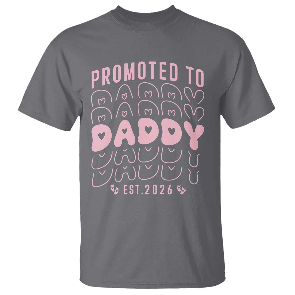Promoted To Daddy 2026 New Girl Dad T Shirt First Time Fathers Day Gift