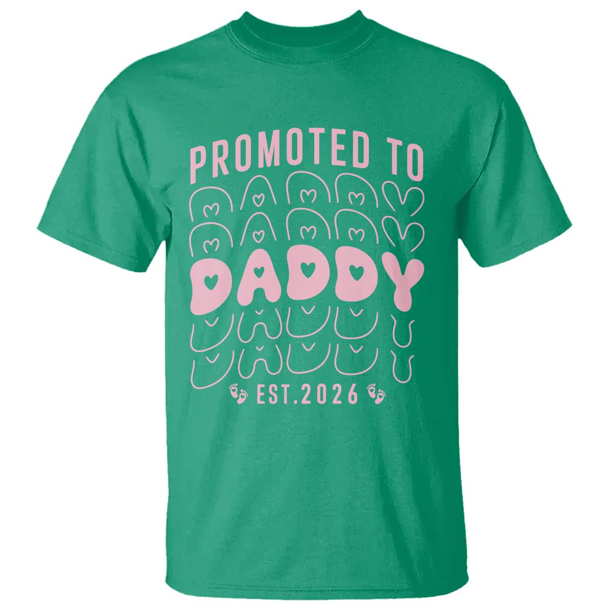 Promoted To Daddy 2026 New Girl Dad T Shirt First Time Fathers Day Gift