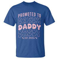 Promoted To Daddy 2026 New Girl Dad T Shirt First Time Fathers Day Gift