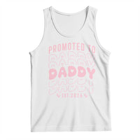 Promoted To Daddy 2026 New Girl Dad Tank Top First Time Fathers Day Gift