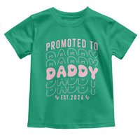 Promoted To Daddy 2026 New Girl Dad Toddler T Shirt First Time Fathers Day Gift