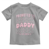 Promoted To Daddy 2026 New Girl Dad Toddler T Shirt First Time Fathers Day Gift