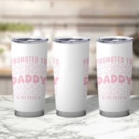 Promoted To Daddy 2026 New Girl Dad Tumbler Cup First Time Fathers Day Gift