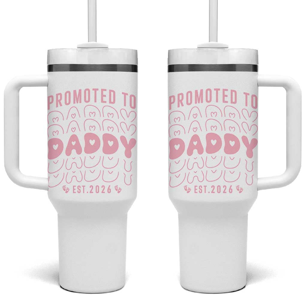Promoted To Daddy 2026 New Girl Dad Tumbler With Handle First Time Fathers Day Gift