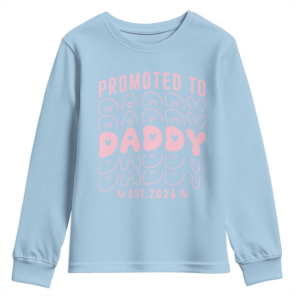 Promoted To Daddy 2026 New Girl Dad Youth Sweatshirt First Time Fathers Day Gift