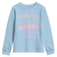 Promoted To Daddy 2026 New Girl Dad Youth Sweatshirt First Time Fathers Day Gift