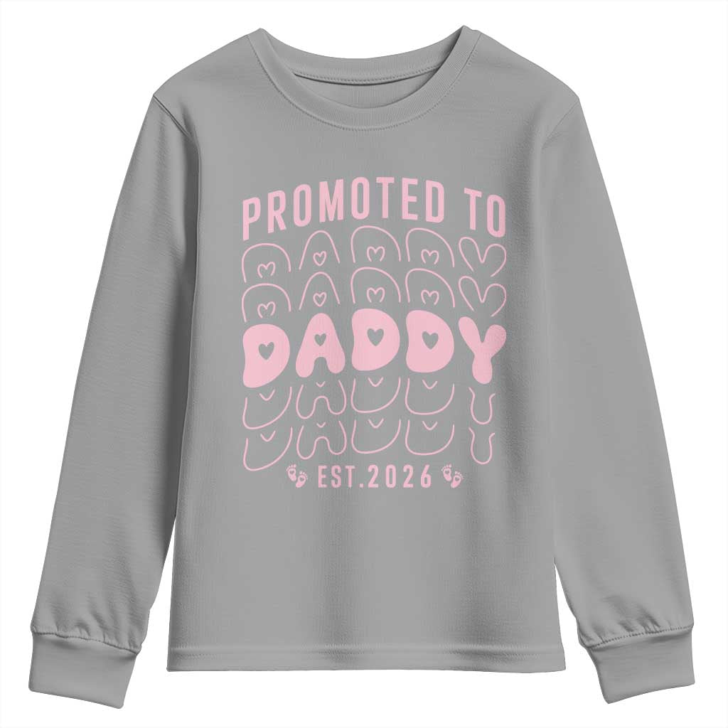 Promoted To Daddy 2026 New Girl Dad Youth Sweatshirt First Time Fathers Day Gift