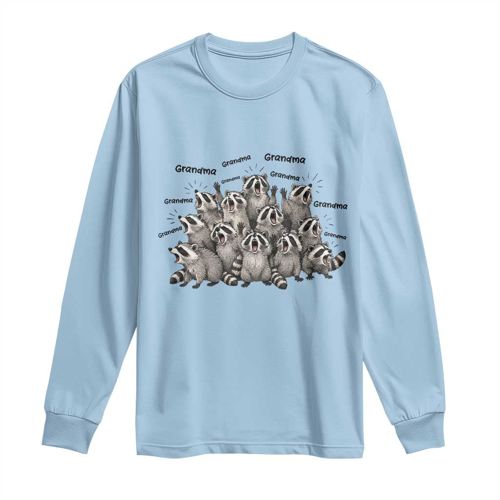Funny Raccoon Grandma Long Sleeve Shirt Grandmother Chaos Trash Panda