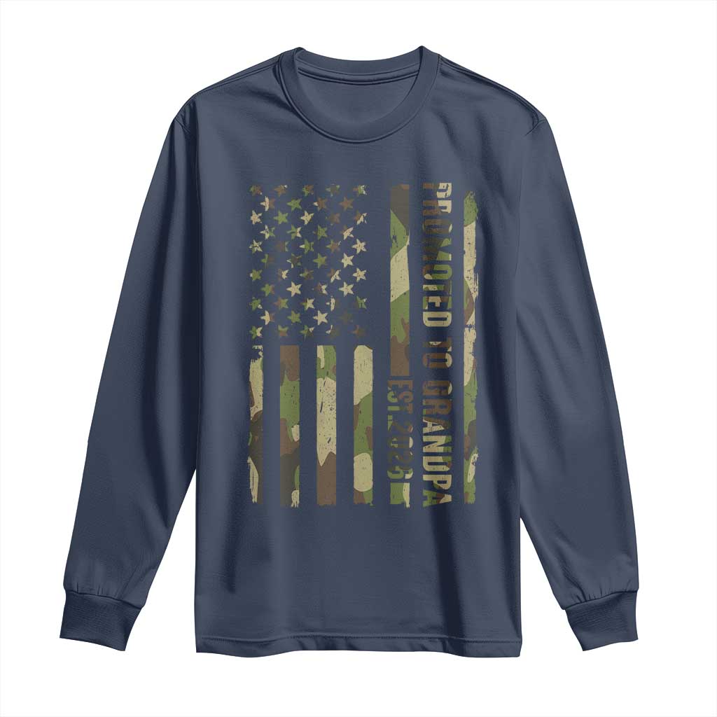 Promoted To Grandpa Est 2026 Patriotic American Flag Camo Long Sleeve Shirt