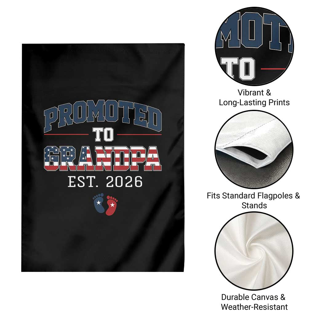 Patriotic Promoted To Grandpa Est 2026 Garden Flag US Flag New Father Gift