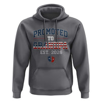 Patriotic Promoted To Grandpa Est 2026 Hoodie US Flag New Father Gift