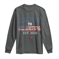 Patriotic Promoted To Grandpa Est 2026 Long Sleeve Shirt US Flag New Father Gift