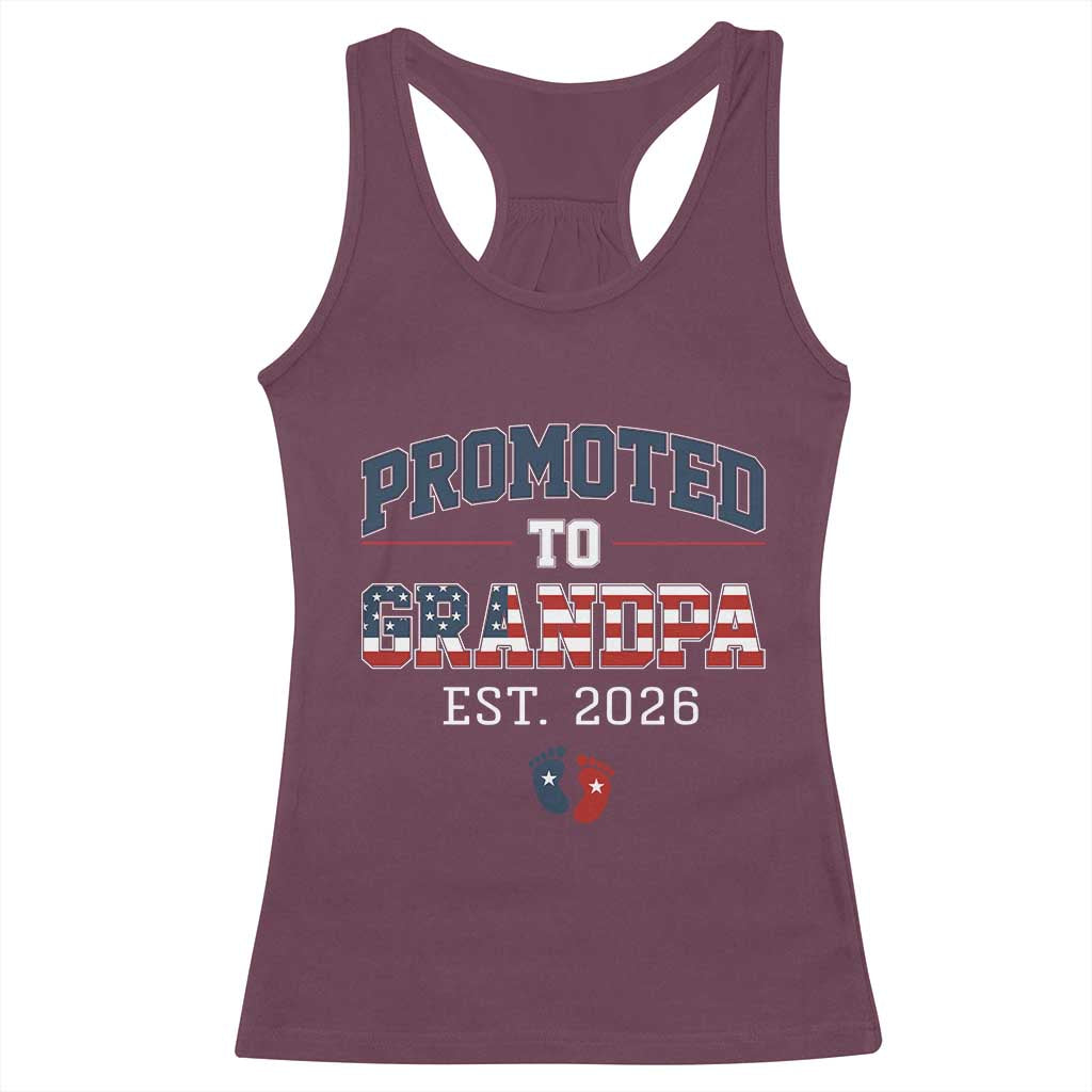 Patriotic Promoted To Grandpa Est 2026 Racerback Tank Top US Flag New Father Gift