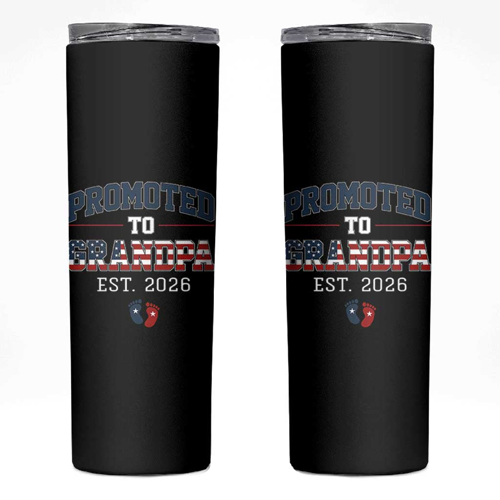 Patriotic Promoted To Grandpa Est 2026 Skinny Tumbler US Flag New Father Gift