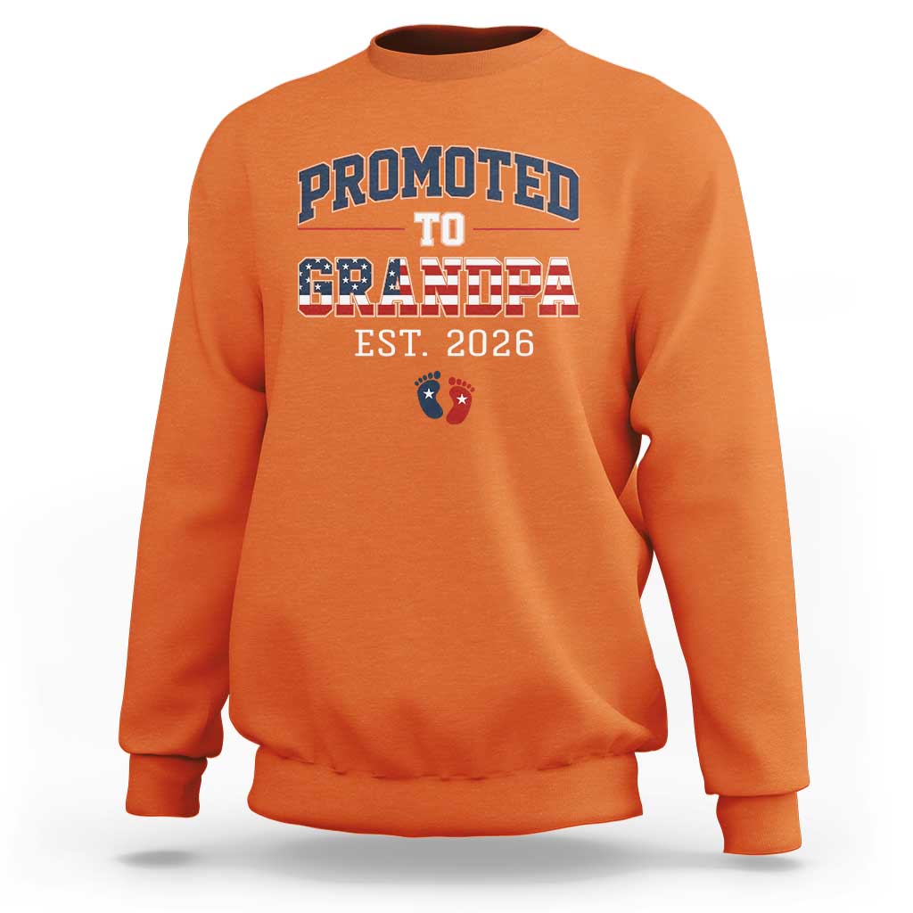 Patriotic Promoted To Grandpa Est 2026 Sweatshirt US Flag New Father Gift