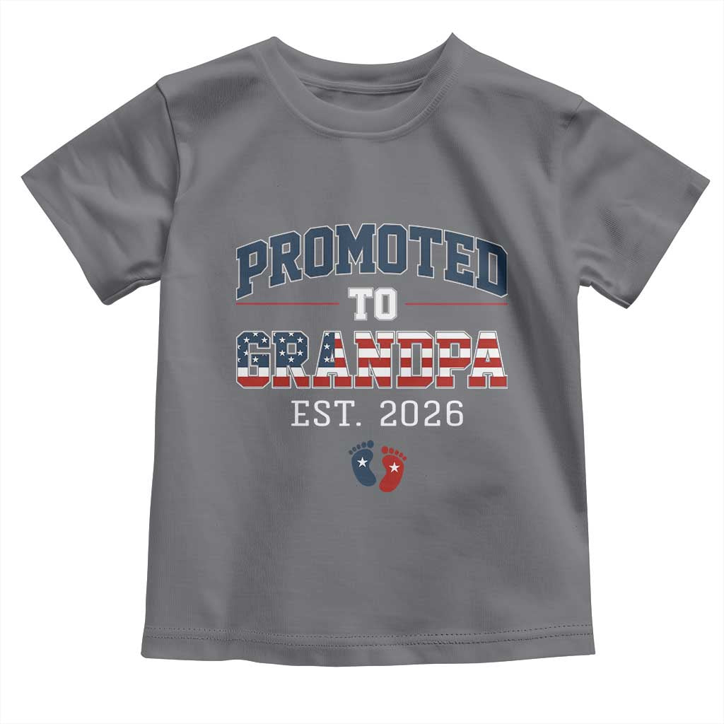Patriotic Promoted To Grandpa Est 2026 Toddler T Shirt US Flag New Father Gift
