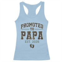 Promoted To Dad Est 2026 Camo Racerback Tank Top Hunting Style New Dad Gift Graphic