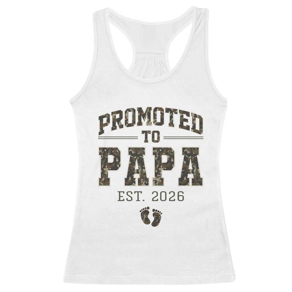 Promoted To Dad Est 2026 Camo Racerback Tank Top Hunting Style New Dad Gift Graphic